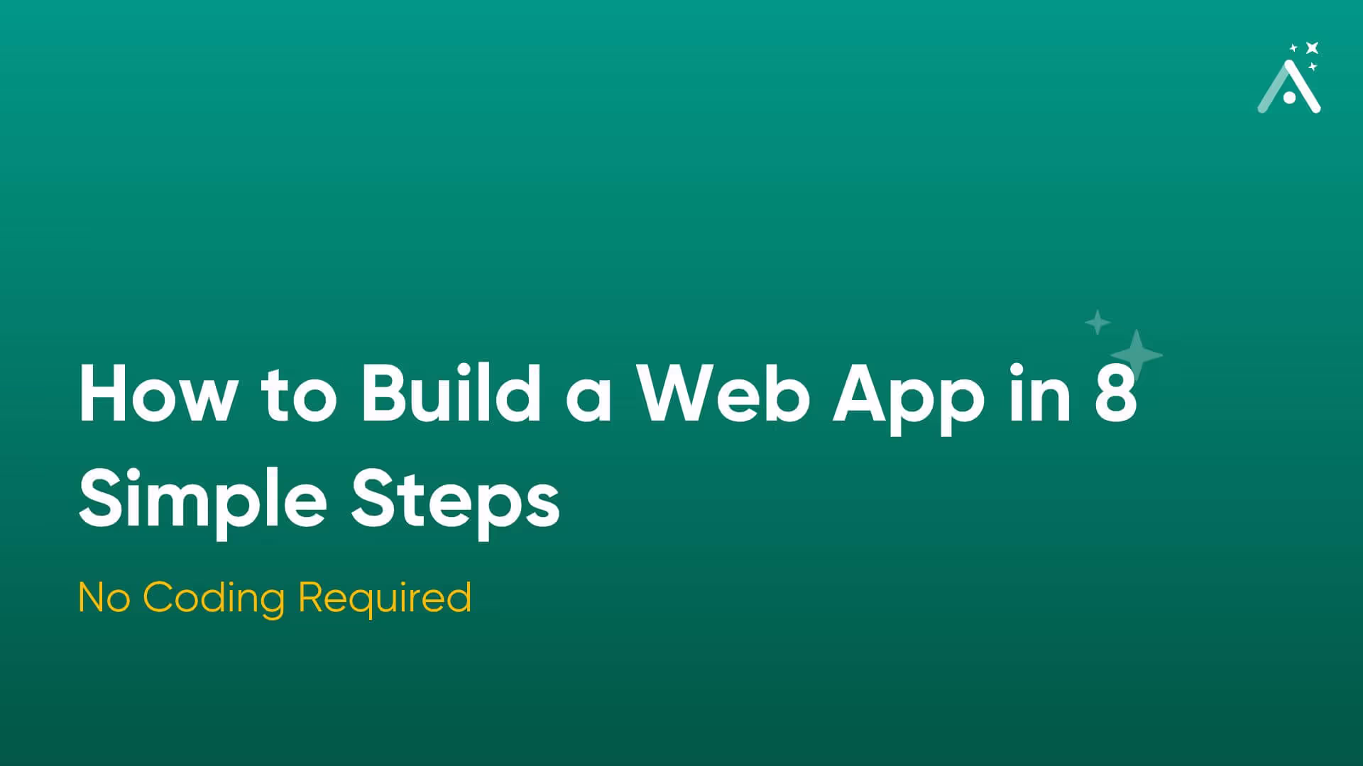 Cómo crear una aplicación web en 8 pasos simples [Sin codificación requerida]