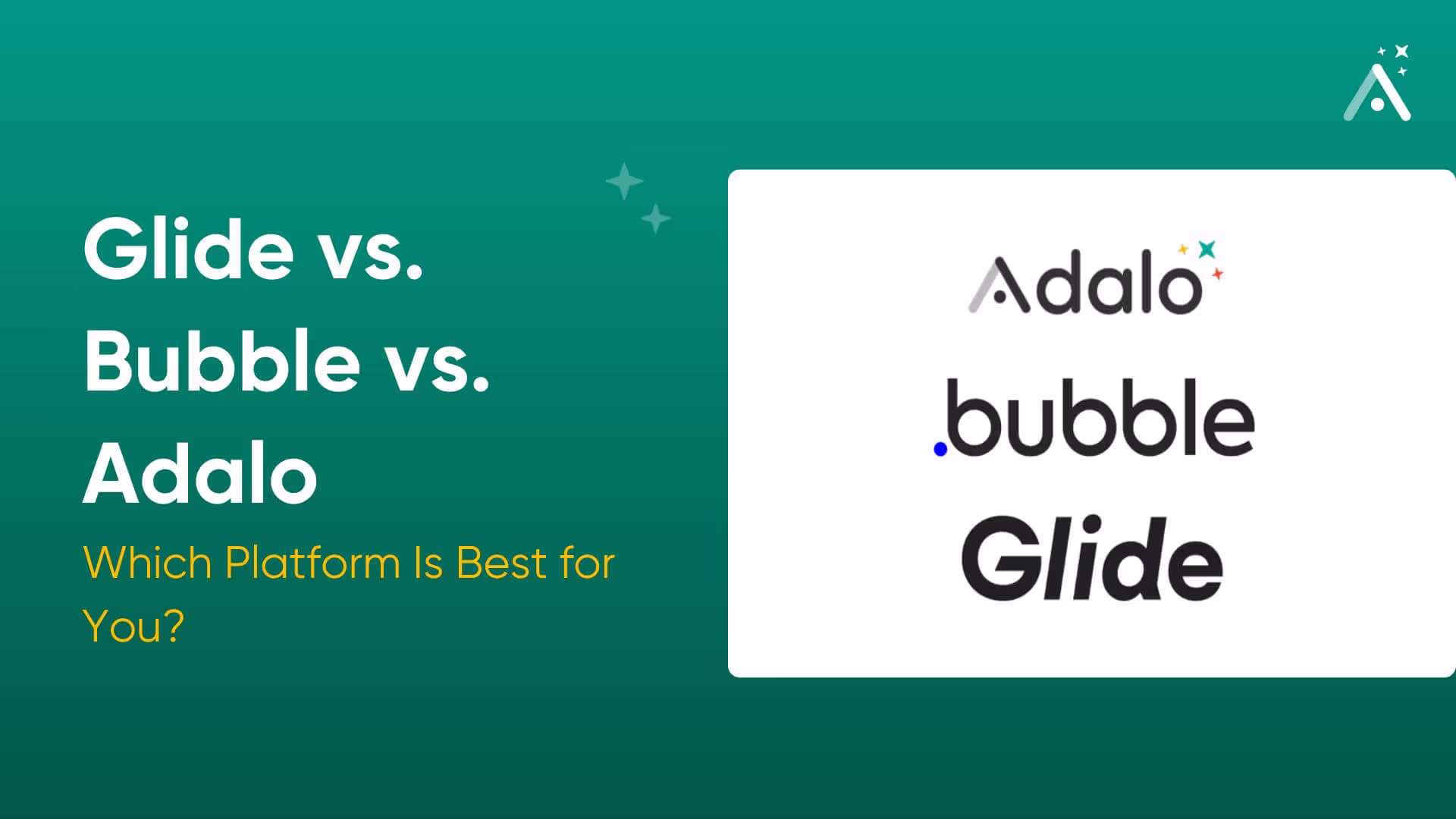 Glide vs. Bubble vs. Adalo: ¿Qué Plataforma Es Mejor para Ti?