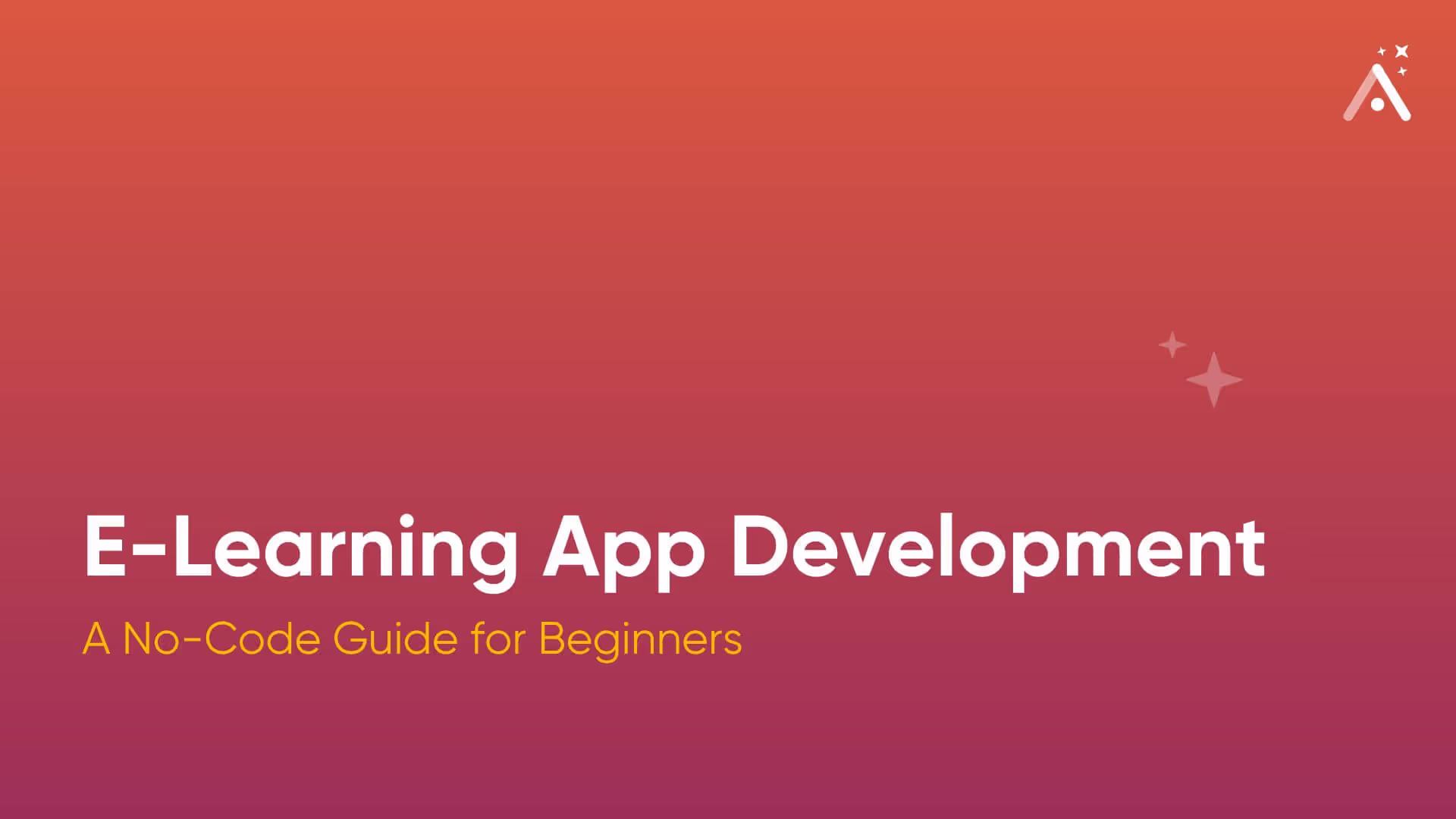 Desarrollo de Aplicaciones de Aprendizaje Electrónico: Una Guía Sin Código para Principiantes