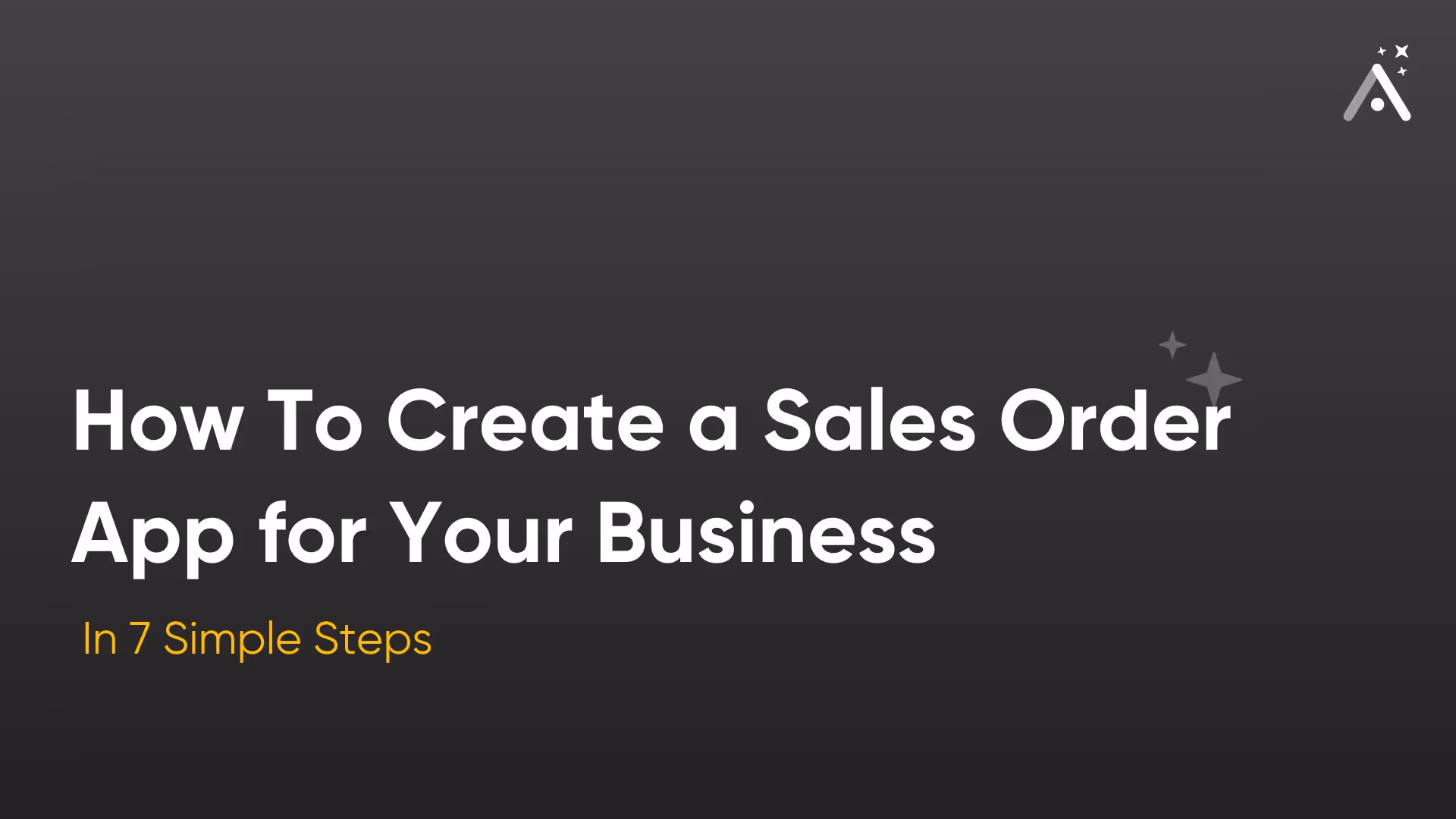 Cómo Crear una Aplicación de Pedido de Venta para Tu Negocio en 7 Pasos