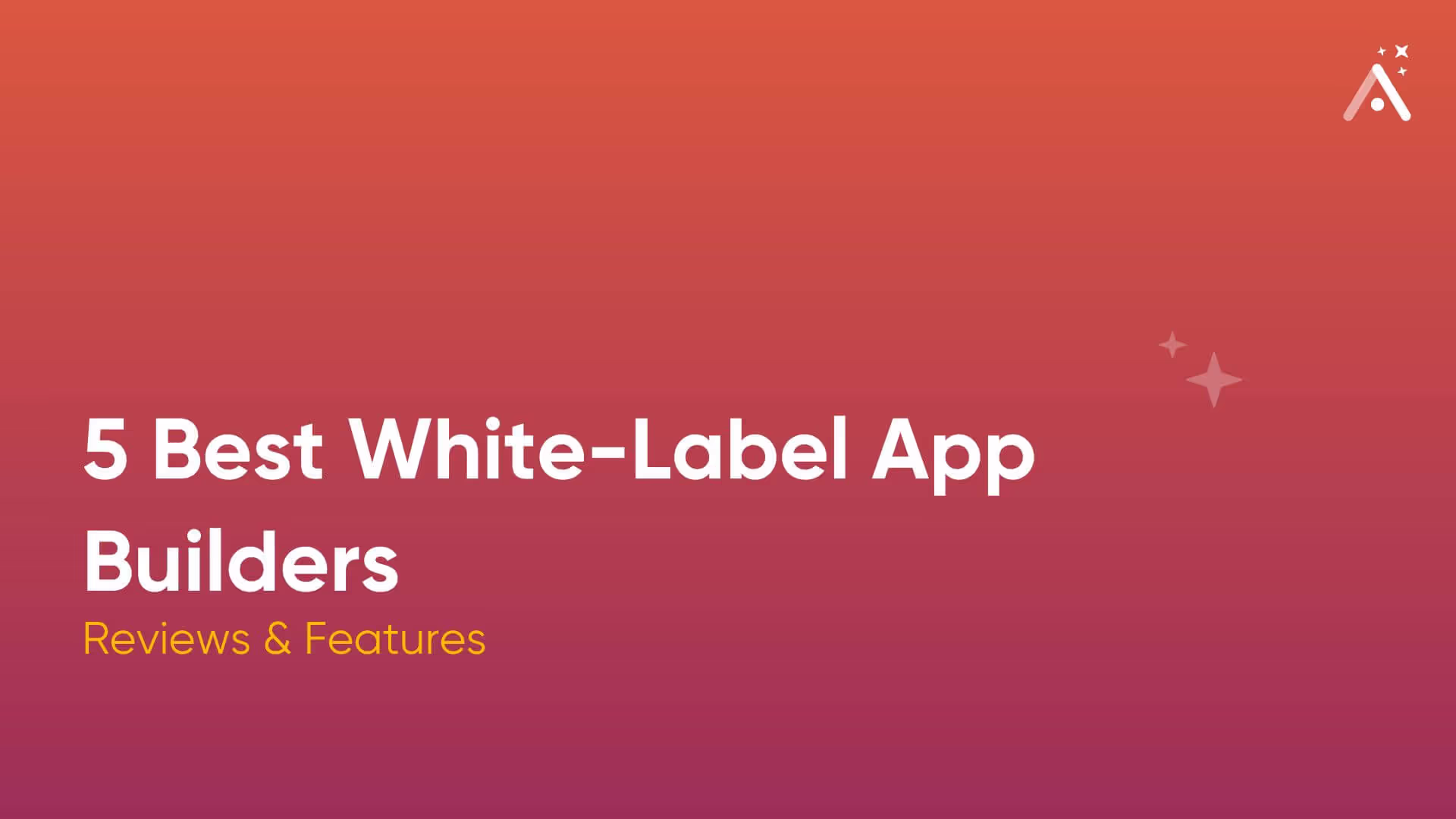 5 Mejores Constructores de Aplicaciones de Etiqueta Blanca en 2025: Reseñas y Características 🏷️