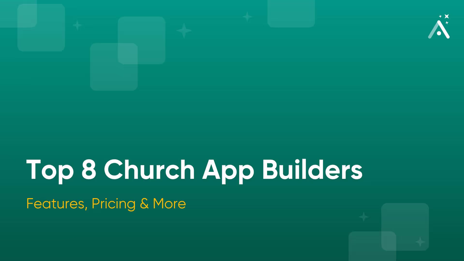 Top 8 des créateurs d'applications d'église + fonctionnalités clés