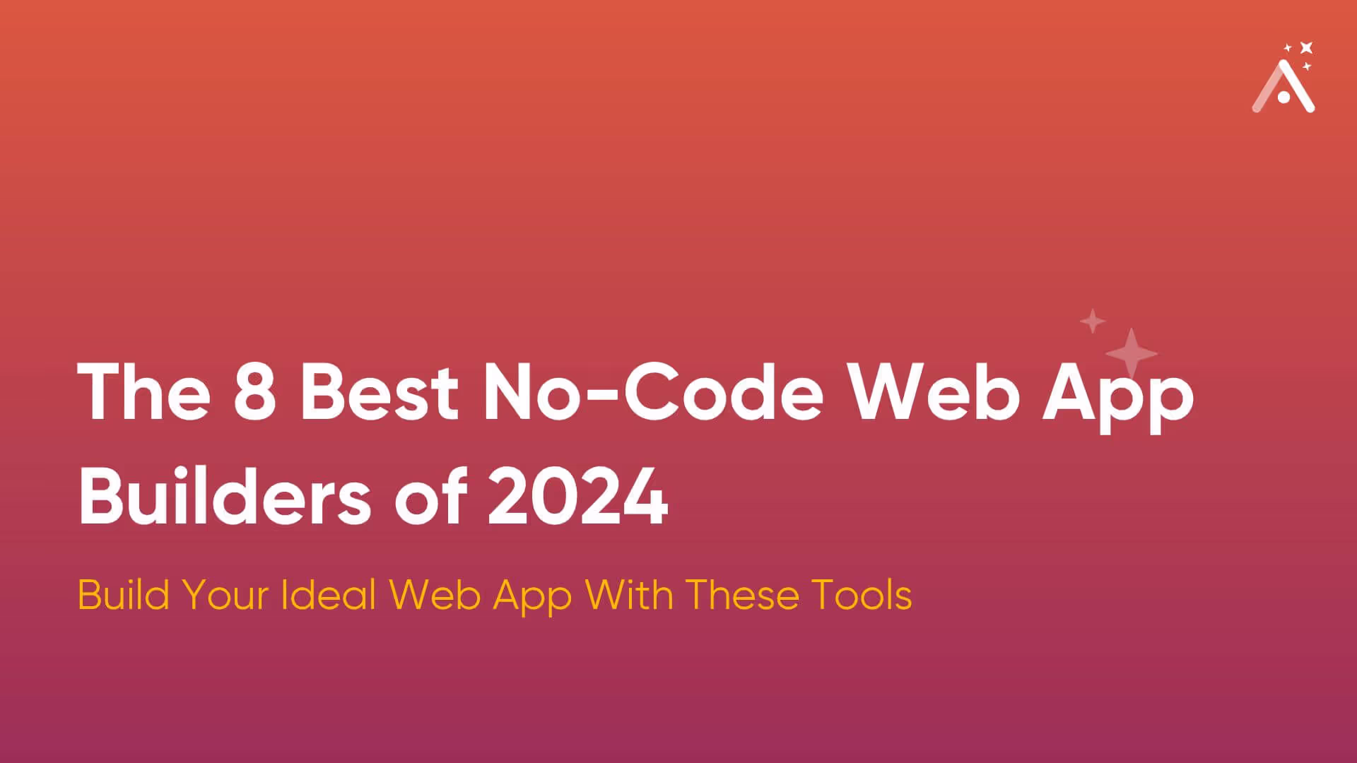 The 8 Best No-Code Web App Builders of 2026