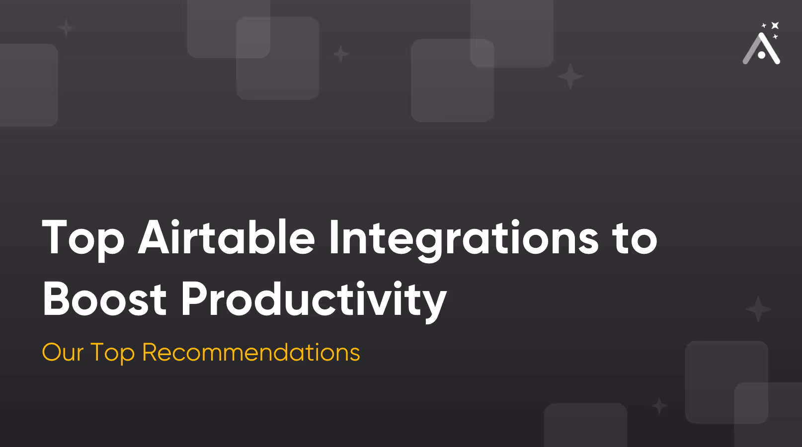 16 meilleures intégrations Airtable pour propulser vos flux de travail